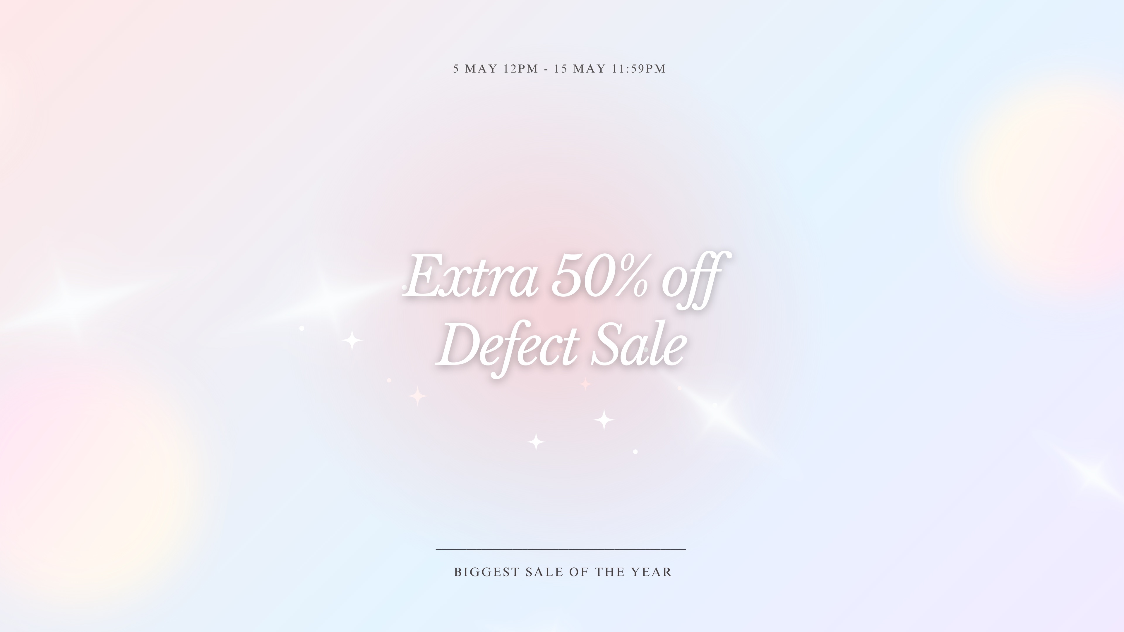 EXTRA 50% OFF DEFECTS